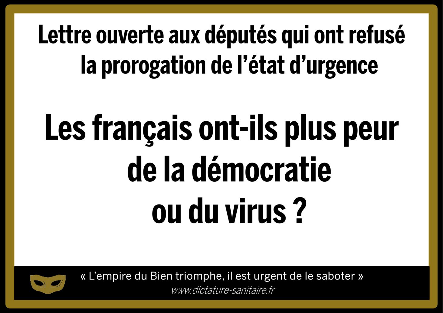 Lettre ouverte aux députés. Les français ont-ils plus peur de la démocratie ou du virus ?