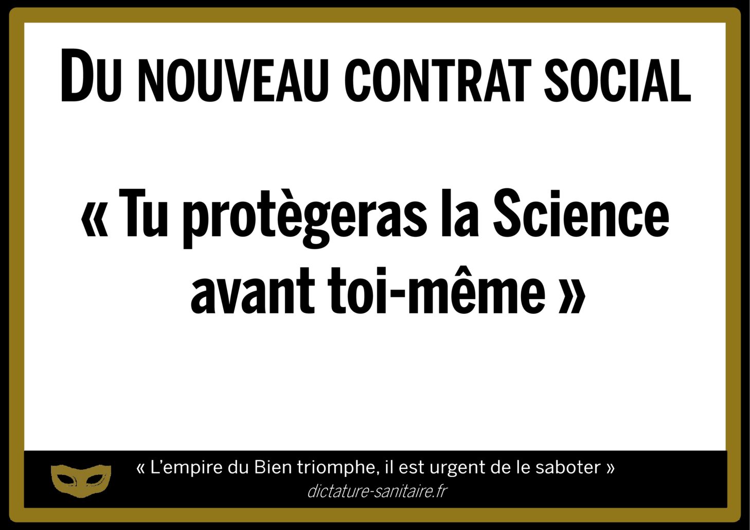 Du contrat social - Tu protègeras la Science avant toi-même
